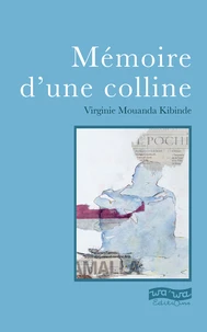 Memoire d'une colline