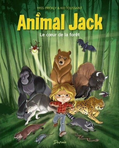 Animal Jack Tome 1 Le Coeur De La Forêt Pdf