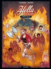 Kid Toussaint et Luisa Russo - Hella & les Hellboyz Tome 2 : L'épreuve du feu.