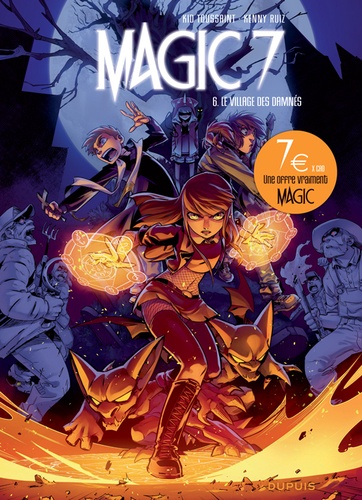 Magic 7 Tome 6 Le village des damnés -  -  Edition limitée
