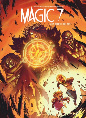 Magic 7 Tome 7 Des mages et des rois