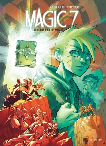 Magic 7 Tome 9. Le dernier livre des mages de Kid Toussaint - Album - Livre  - Decitre