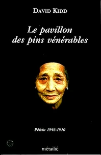 Le pavillon des Pins Vénérables