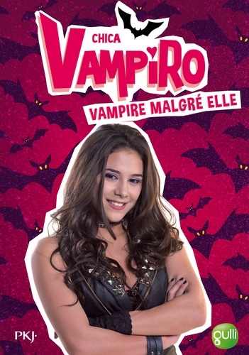 Kidi Bebey - Chica Vampiro Tome 1 : Vampire malgré elle.