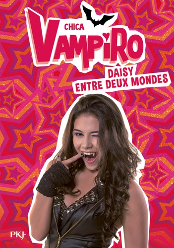 Kidi Bebey - Chica Vampiro Tome 9 : Daisy entre deux mondes.