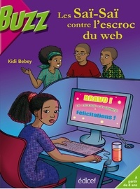 Kidi Bebey - Les Saï-Saï contre l'escroc du web.
