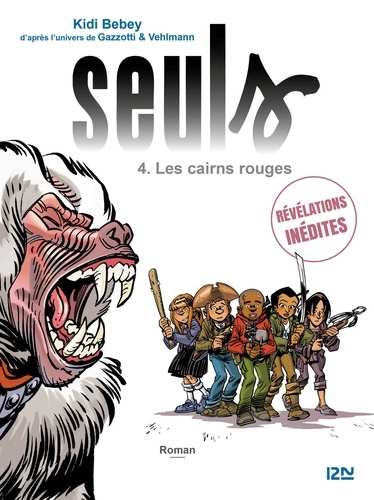 Seuls Tome 4 Les cairns rouges