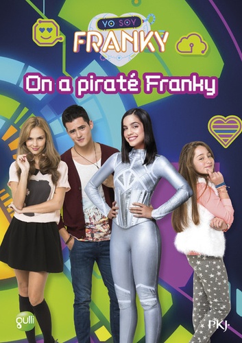 Kidi Bebey - Yo Soy Franky Tome 2 : On a piraté Franky.