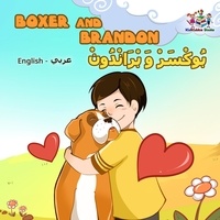  KidKiddos Books - Boxer and Brandon (Bilingual Arabic children's book) - English Arabic Bilingual Collection.