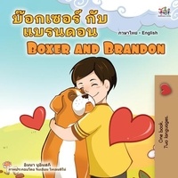 KidKiddos Books et  Inna Nusinsky - บ๊อกเซอร์ กับ แบรนดอน Boxer and Brandon - Thai English Bilingual Collection.