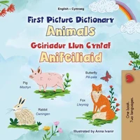 First Picture Dictionary Animals Geiriadur Llun Cyntaf Anifeiliaid