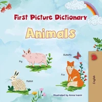 First Picture Dictionary - Animals