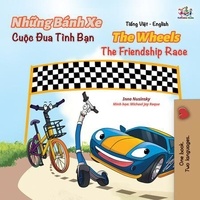  KidKiddos Books et  Inna Nusinsky - Những Bánh Xe Cuộc Đua Tình Bạn The Wheels The Friendship Race - Vietnamese English Bilingual Collection.
