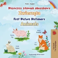 Pierwszy obrazkowy dictionary Zwierzęta First Picture Dictionary Animals