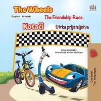  KidKiddos Books et  Inna Nusinsky - The Wheels The Friendship Race Kotači Utrka prijateljstva - English Croatian Bilingual Collection.