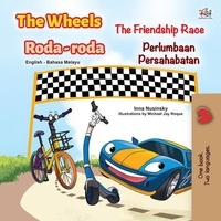  KidKiddos Books et  Inna Nusinsky - The Wheels The Friendship Race Roda-roda Perlumbaan Persahabatan - English Malay Bilingual Collection.