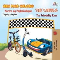  KidKiddos Books et  Inna Nusinsky - The Wheels The Friendship Race (Tagalog English Bilingual Book) - Tagalog English Bilingual Collection.