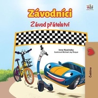  KidKiddos Books et  Inna Nusinsky - Závodníci Závod přátelství - Czech Bedtime Collection.