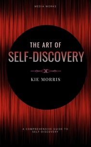  Kie Morris - The Art Of Self-Discovery.