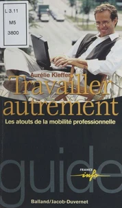 Travailler autrement