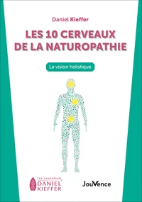 Les 10 cerveaux de la naturopathie
