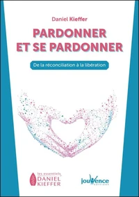 Pardonner et se pardonner