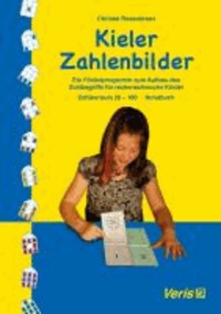 Kieler Zahlenbilder. Ein Förderprogramm zum Aufbau des Zahlbegriffs für rechenschwache Kinder - Zahlenraum 20-100. Handbuch.