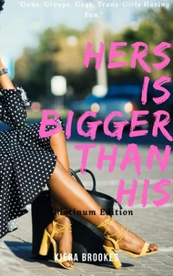Hers is Bigger than His: The Platinum Edition
