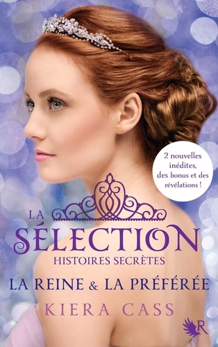 La Sélection, histoires secrètes Tome 2 La Reine et la préférée