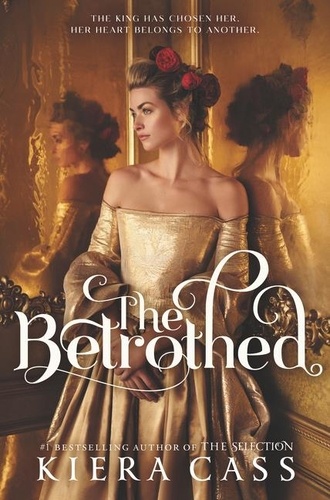 Kiera Cass - The Betrothed.