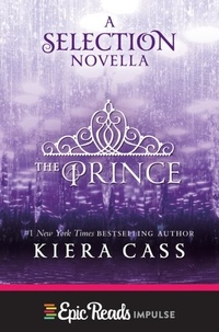 Kiera Cass - The Prince - A Novella.