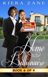  Kiera Zane - A Home for the Billionaire 6 - A Home for the Billionaire Serial (Billionaire Book Club Series 1), #6.