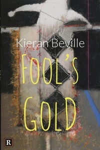  Kieran Beville - Fool's Gold.