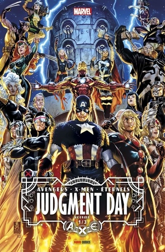 A.X.E.: Judgment Day Tome 1