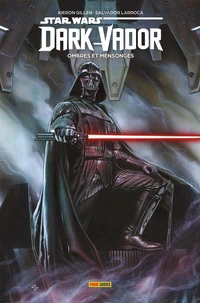Dark Vador T01 : Ombres et mensonges
