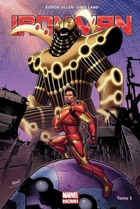 Kieron Gillen et Dale Eaglesham - Iron Man Tome 3 : Les origines secrètes de Tony Stark.
