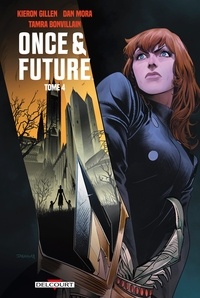 Kieron Gillen - Once and Future T04.