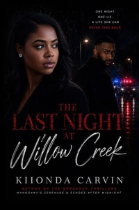 The Last Night At Willow Creek