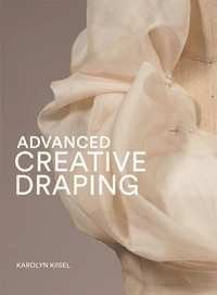 Advanced Creative Draping /anglais