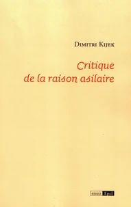 Critique de la raison asilaire