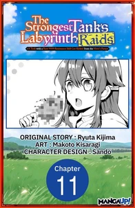 The Strongest Tank's Labyrinth Raids -A Tank with a Rare 9999 Resistance Skill Got Kicked from the Hero's Party- #011