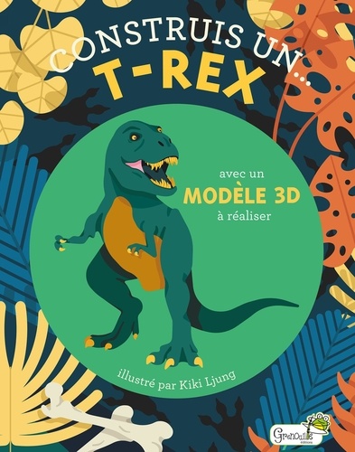Construis un... T-rex. Avec un modèle 3D à réaliser