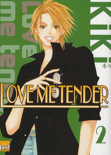  Kiki - Love me tender Tome 2 : .