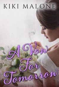 A Vow For Tomorrow