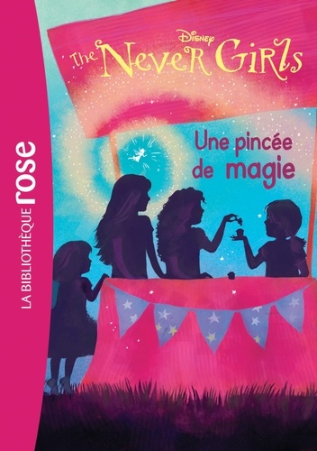 The Never Girls Tome 7 Une pincée de magie - Occasion