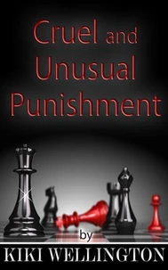 Cruel and Unusual Punishment