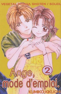 Ange, mode d'emploi. Tome 2