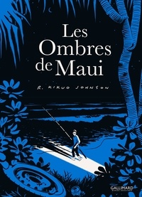 Livres gratuits télécharger des livres Les ombres de Maui par Kikuo Johnson, Fanny Soubiran