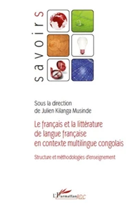 Le français et la littérature de langue française en contexte multilingue congolais