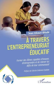 A travers l’entrepreneuriat éducatif